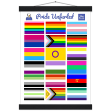 Load image into Gallery viewer, &quot;Pride Unfurled&quot; Poster &amp; Hanger (unnamed 2022)