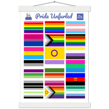 Load image into Gallery viewer, &quot;Pride Unfurled&quot; Poster &amp; Hanger (unnamed 2022)